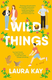 Wild Things A Novel