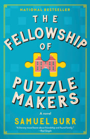 Fellowship of Puzzlemakers: A Novel