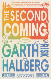 The Second Coming A Novel