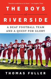 Boys of Riverside: A Deaf Football Team and a Ques