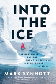Into the Ice: The Northwest Passage, the Polar Sun