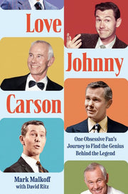 Love Johnny Carson: One Obsessive Fan's Journey to