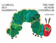 The Very Hungry CaterpillarLa Oruga Muy Hambrienta