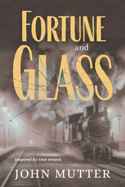 Fortune and Glass