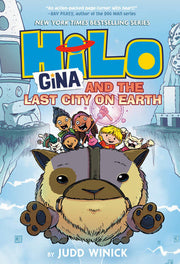 Gina and the Last City on Earth (Hilo Book 9)