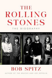 The Rolling Stones - The Biography