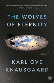 The Wolves of Eternity A Novel