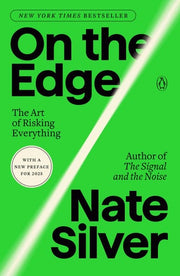 On the Edge: The Art of Risking Everything
