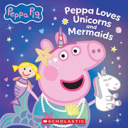 Peppa Pig: Peppa Loves Unicorns and Mermaids