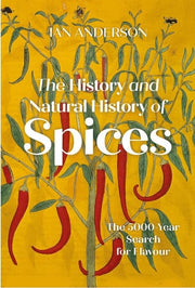 History and Natural History of Spices