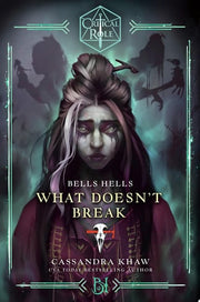 Critical Role: Bells Hells--What Doesn't Break