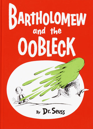 Dr. Seuss Book Bartholomew and the Oobleck (8x11 Hardcover) by Homeportonline