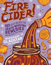 Fire Cider! by Phoenix Books