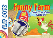 FLIP OUTS -- Funny Farm Color Your Own Cartoon
