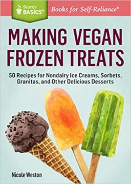 Making Vegan Frozen Treats by Kiss the Cook