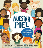 Nuestra piel una primera conversacion sobre la raz