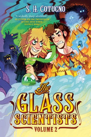 The Glass Scientists: Volume Two A Graphic Novel