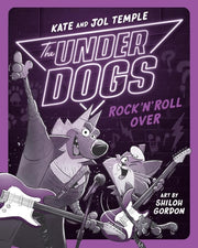 Underdogs Rock 'n' Roll Over
