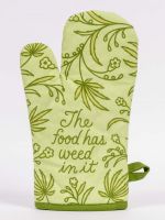 Oven Mitt - The Food has Weed in it by Homeportonline