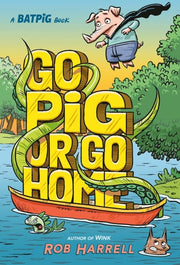 Batpig Go Pig or Go Home