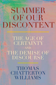 Summer of Our Discontent