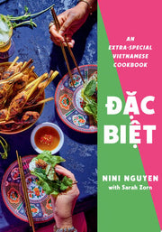 Dac Biet: An Extra-Special Vietnamese Cookbook