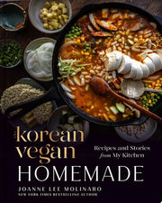 Korean Vegan: Homemade: Recipes and Stories from M
