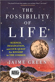 Possibility of Life: Science, Imagination and Our