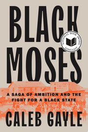 Black Moses: A Saga of Ambition and the Fight for