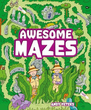 Awesome Mazes: Over 200 Incredible Puzzles to Navi