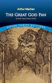 Great God Pan & Other Classic Horror Stories:
