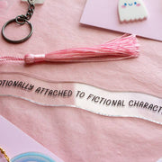 Emotionally Attached To Fictional Characters Bookmark