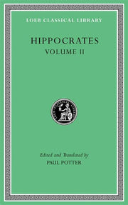 Hippocrates, Volume II: Prognostic. Regimen in Acu