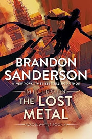 Lost Metal A Mistborn Novel