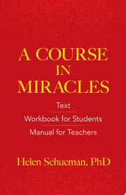Course in Miracles: Text, Workbook for Students, M