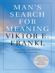 Man's Search for Meaning: