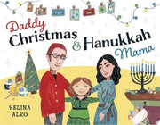 Daddy Christmas and Hanukkah Mama