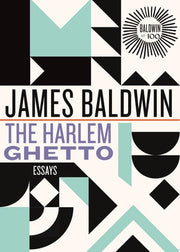 Harlem Ghetto: Essays