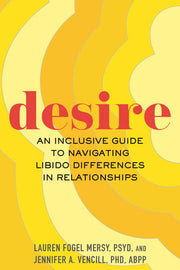Desire: An Inclusive Guide to Navigating Libido Di