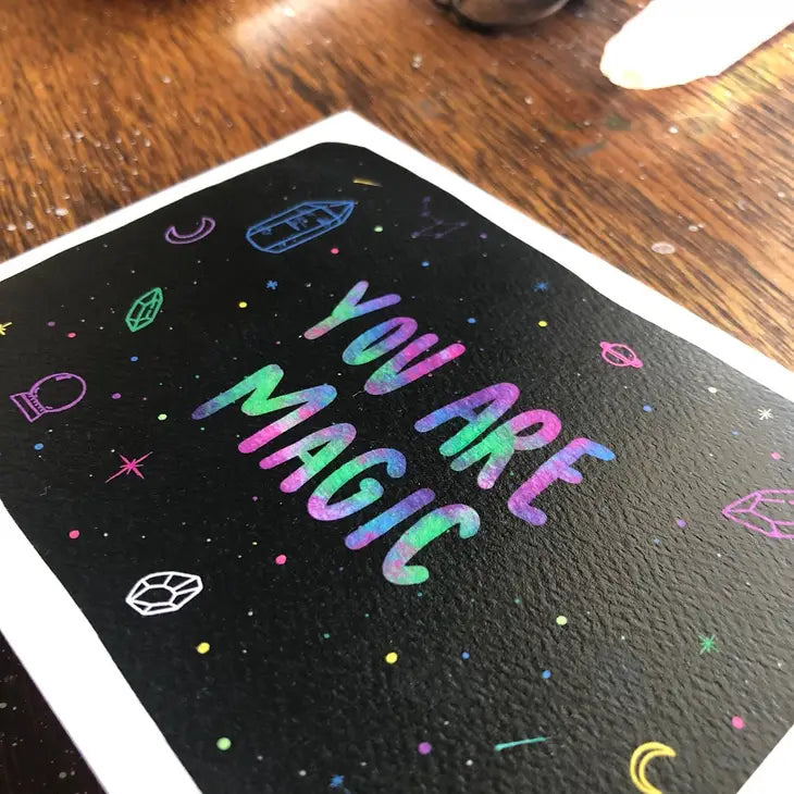 You Are Magic Greeting Card by Wild Lark