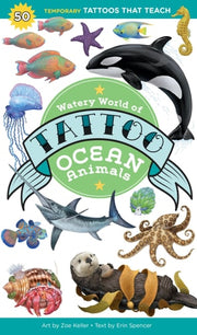 Watery World of Tattoo Ocean Animals 50 Temporary Tattoos That Teach