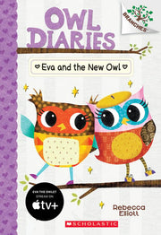 Owl Diaries #04 Eva and the New Owl: A Branches Bo