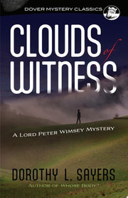 Clouds of Witness A Lord Peter Wimsey Mystery