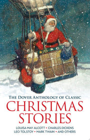 Dover Anthology of Classic Christmas Stories: Loui