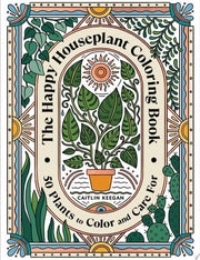 Happy Houseplant Coloring Book 50 Plants to Color