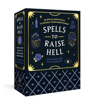 Spells to Raise Hell Cards 50 Spells and Rituals to Reveal Your Inner Power