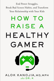 How to Raise a Healthy Gamer: End Power Struggles,