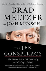 JFK Conspiracy: The Secret Plot to Kill Kennedy—an