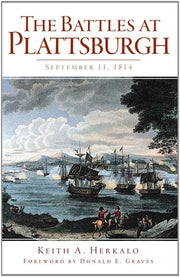 Battles at Plattsburgh : September 11, 1814