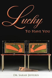Lucky to Have You